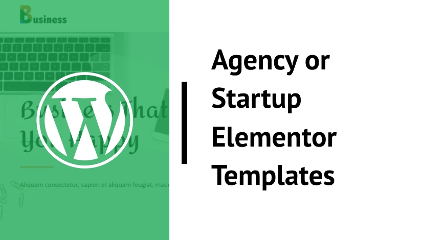 13 Best Agency or Startup Elementor Theme Templates